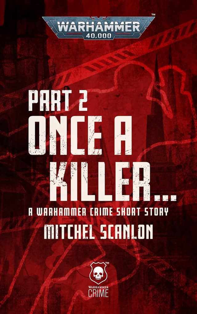 Cover Image 1 for Once a Killer... Part 2