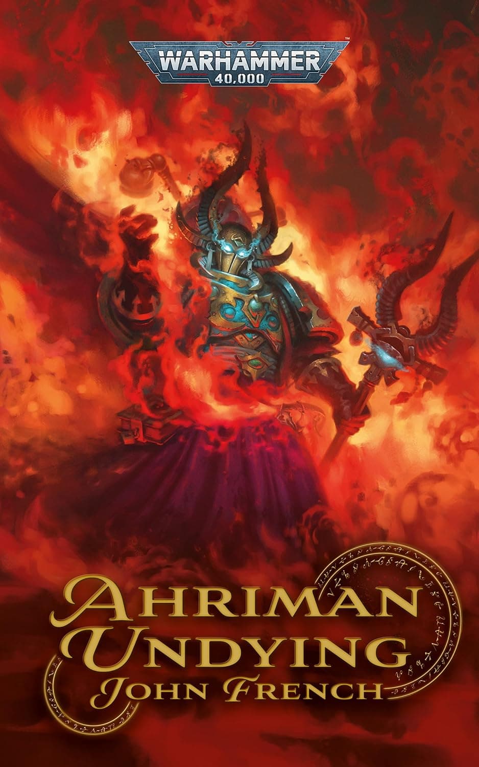Cover of the ebook edition of 'Ahriman: Undying': The greatest sorcerer of the Thousand Sons has finally found the relic he's been searching for – ...