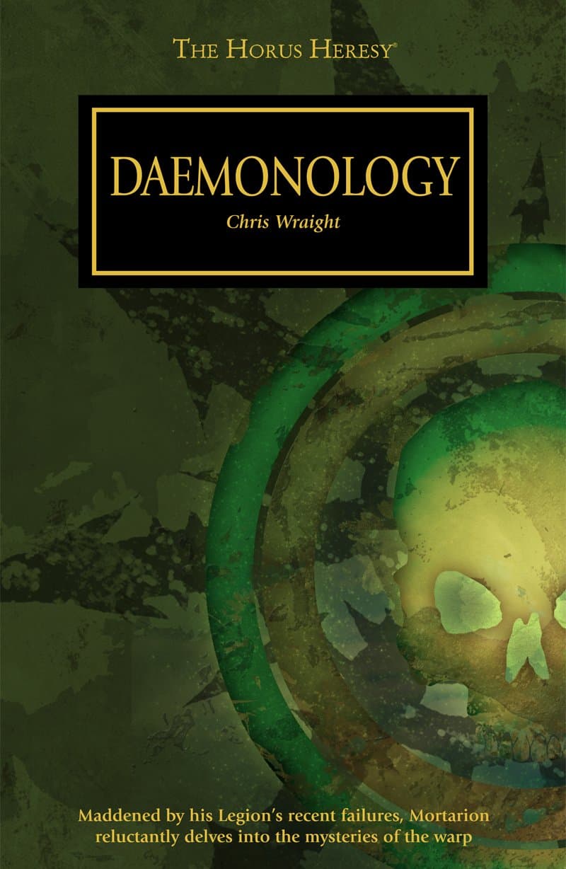 Cover of the ebook edition of 'Daemonology': Maddened by his Legion's recent failures, Mortarion reluctantly delves into the mysteries of the ...