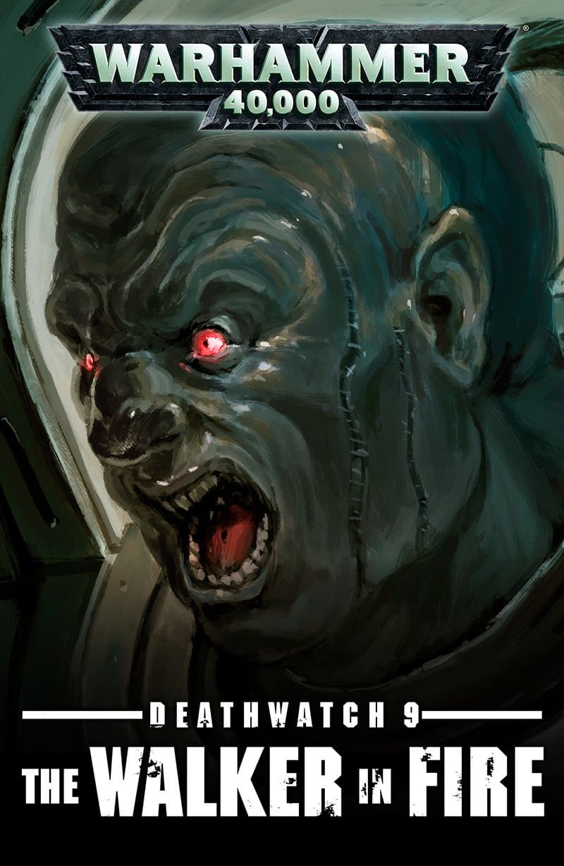 Cover of the ebook edition of 'Deathwatch 9: The Walker in Fire'