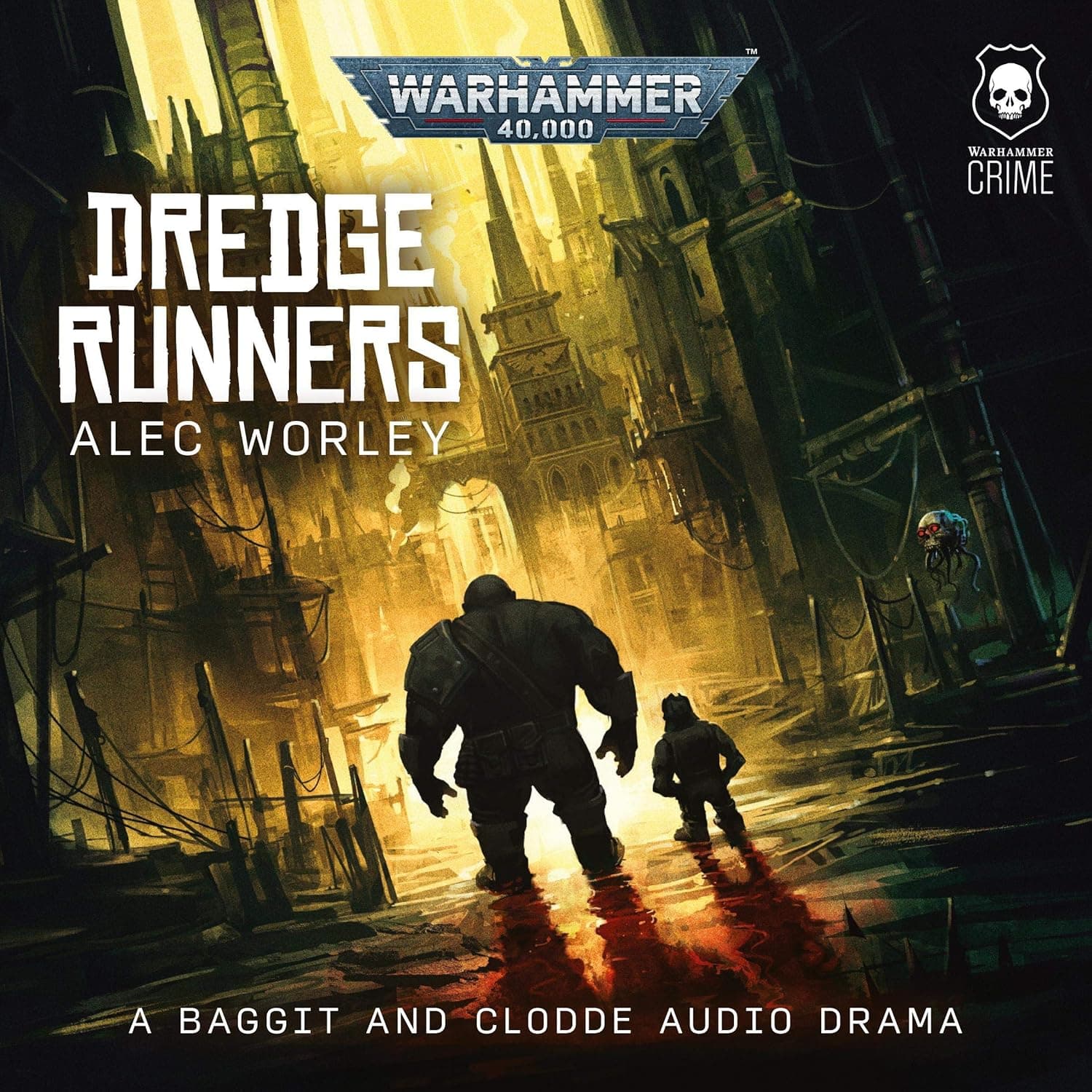 Cover of the audiobook edition of 'Dredge Runners': A Baggit and Clodde Audio Drama
