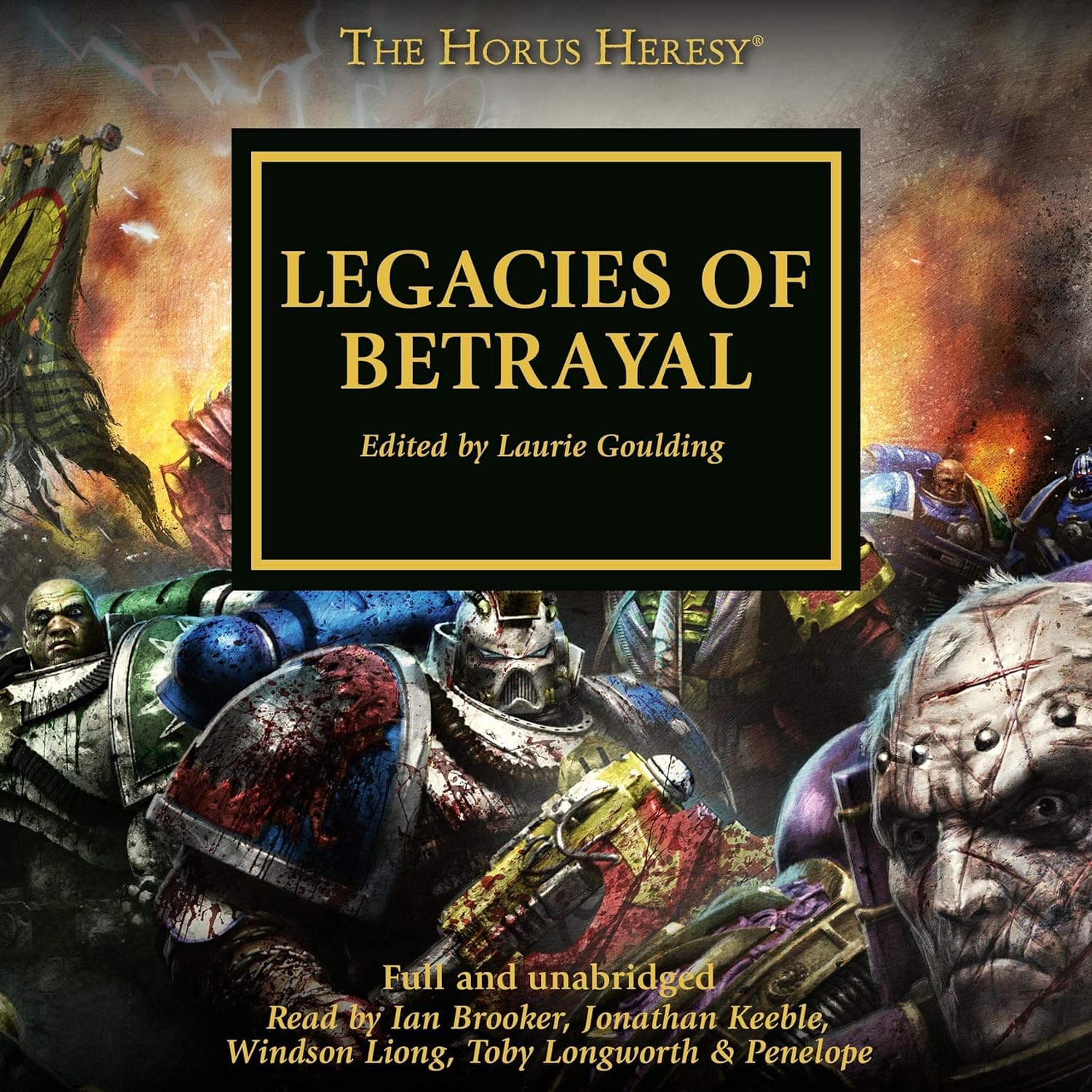 Cover of the audiobook edition of 'Legacies of Betrayal': Full and Unabridged, Read by Ian Brooker, Jonathan Keeble, Windson Liong, Toby Longworth & Penelope