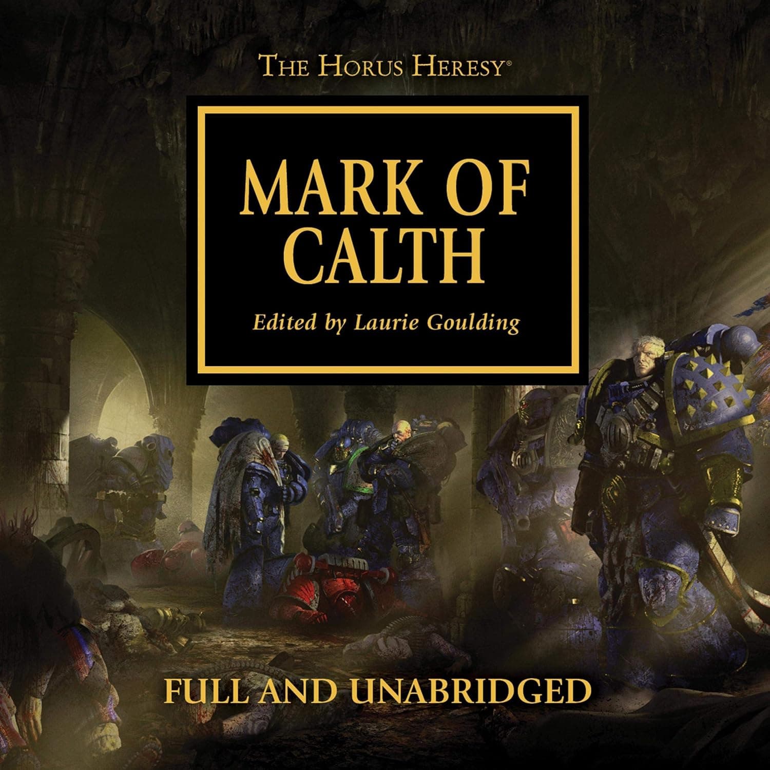 Cover of the audiobook edition of 'Mark of Calth': Full and Unabridged