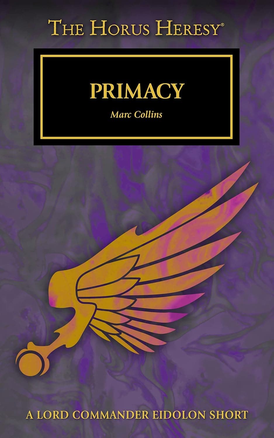 Cover of the ebook edition of 'Primacy': A Lord Commander Eidolon Short