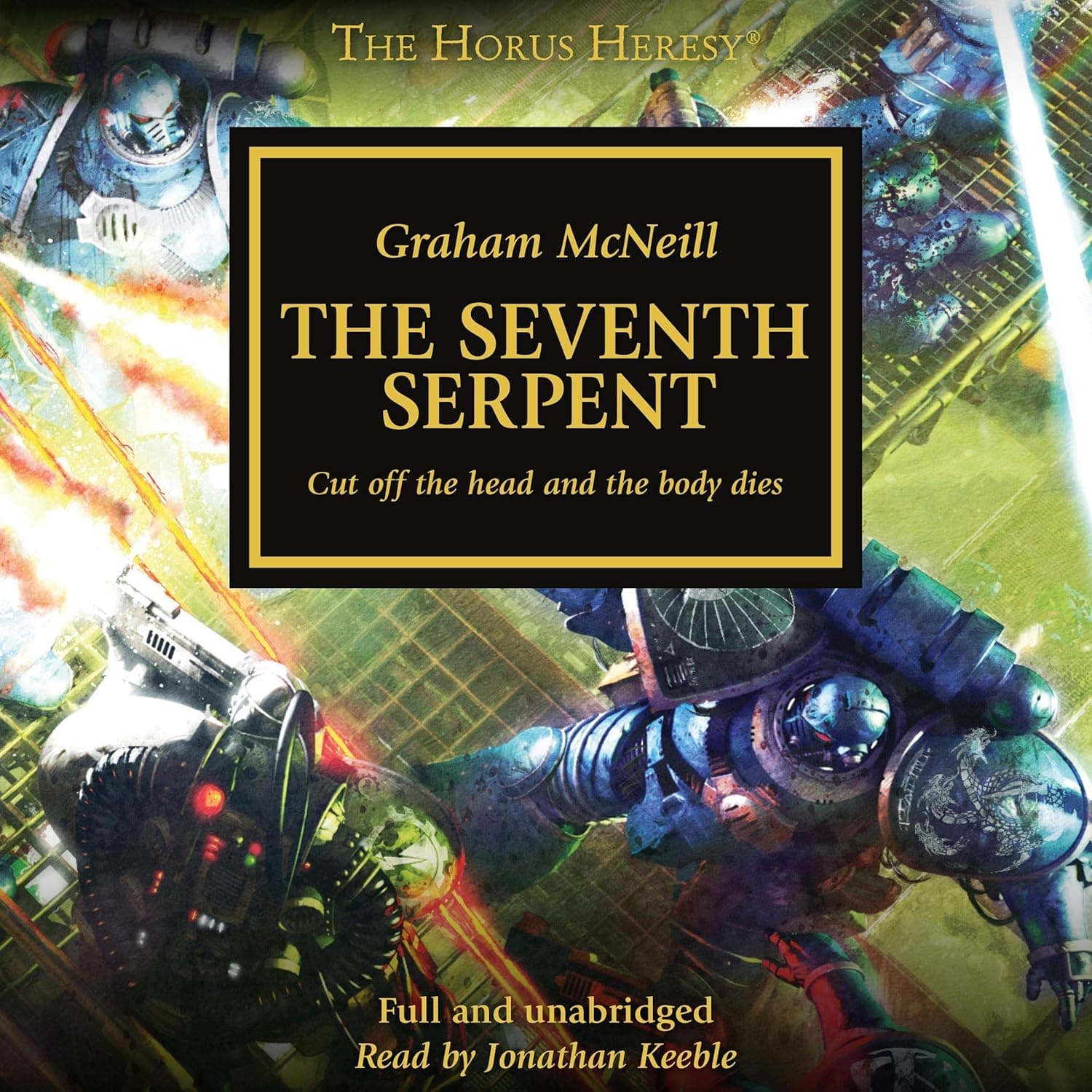 Cover of the audiobook edition of 'The Seventh Serpent': Cut off the head and the body dies